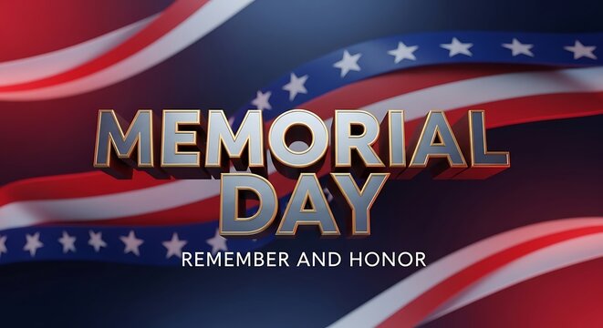 A memorial day poster with the words remember and honor