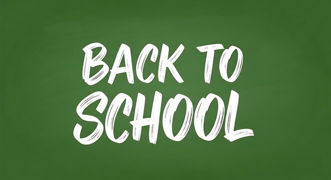 White back to school lettering written in a brush script font on a textured green chalkboard background
