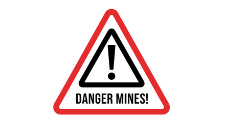 Obraz premium Warning sign indicates danger of explosive mines on site outdoors