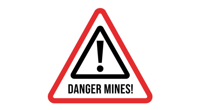 Warning sign indicates danger of explosive mines on site outdoors
