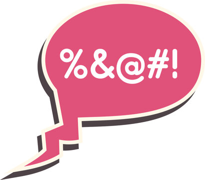 Speech bubble displaying censored profanity or swearing with grawlix symbols