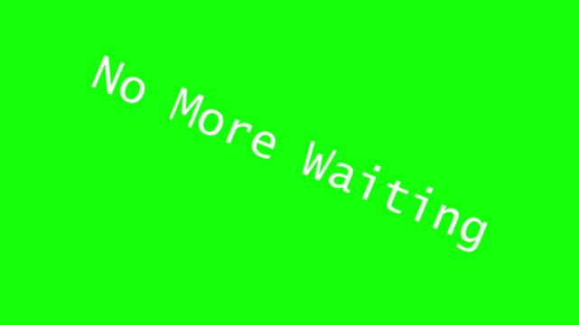 No More Waiting Motivational Quote on Bright Green Radial Speed Lines Background