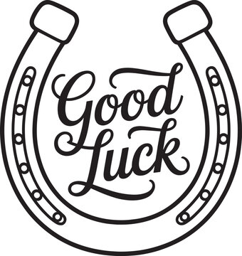 Good luck horseshoe symbol with calligraphy text for good fortune and prosperity vector graphic