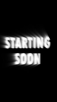 starting soon with shine text effects animation on a black background. 