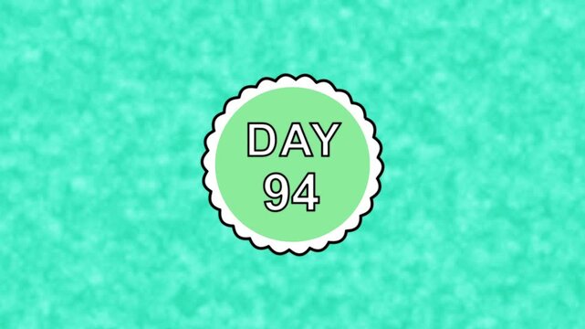 Day 94 text prominently displayed over curvy decorated spinning round circle on  solid soft vibrant green white multicolored painted wall seamless loop animation.