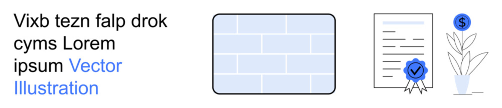 Business compliance, legal documentation, certification, financial planning, growth, investment. A document with a seal, a plant with a dollar sign and a brick wall. Certification and financial