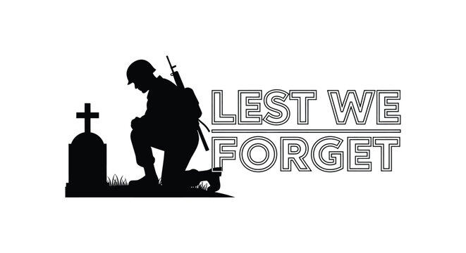 Remembrance Day, Lest We Forget, Soldier Silhouette, Memorial Vector isolated on White Background