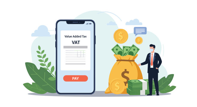 Businessman stands next to a giant smartphone and a large bag of money to process a value added tax payment online.