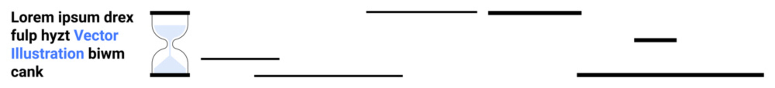 Time management, urgency, deadline, planning, workflow, concept development. An hourglass next to lorem ipsum placeholder text. Time management and planning focused ion