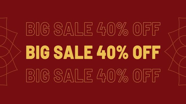 Big sale 40 percent off discount promotion animated text for shopping and marketing 4K