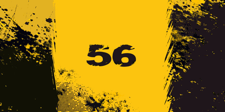 Bold number 56 stands out against a textured yellow and black background