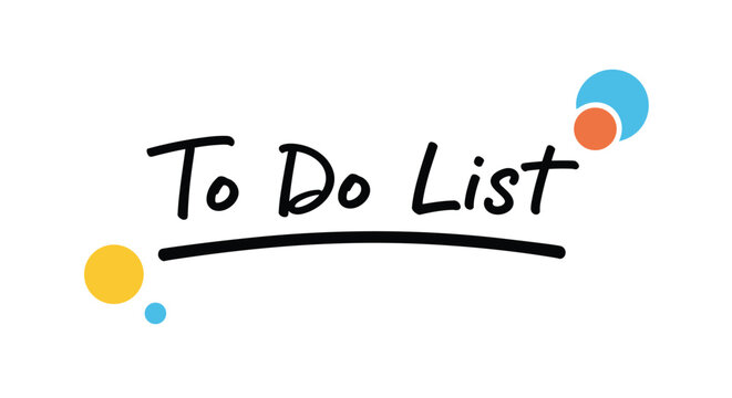 Handwritten style To Do List title underlined and decorated with yellow orange and blue circles on a white background.