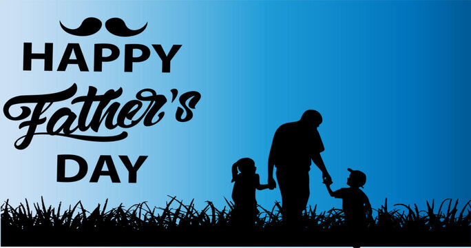 Happy fathers day family silhouette celebrating dads everywhere