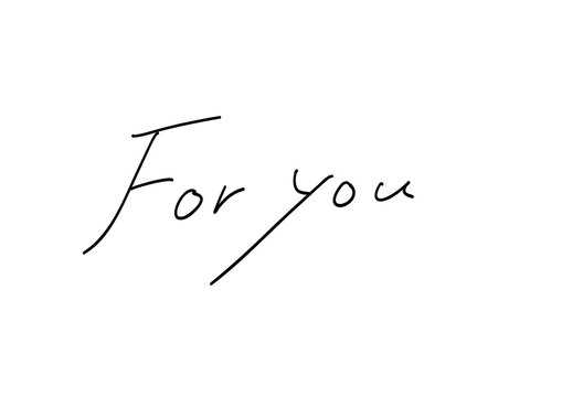 For you light handwritten typography, simple minimal script lettering design