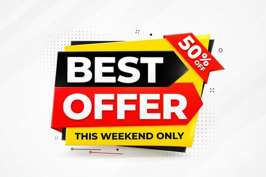 Limited time offer promotion for an exclusive weekend deal at fifty percent off.