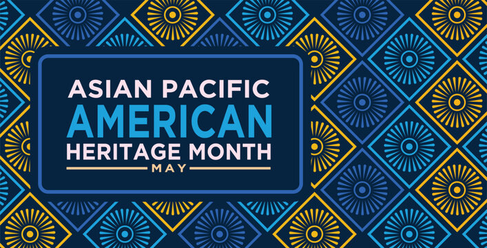 Celebrating Asian Pacific American Heritage Month
