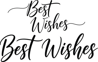 Obraz premium Elegant Handwritten 'Best Wishes' Typography Set, Calligraphic Script Font, Vector Illustration on Clean White Background, Perfect for Greeting Cards and Invitations
