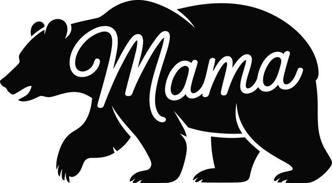 Mama bear silhouette vector illustration mother bear icon, typography design for tshirt, print, card, or nursery decor