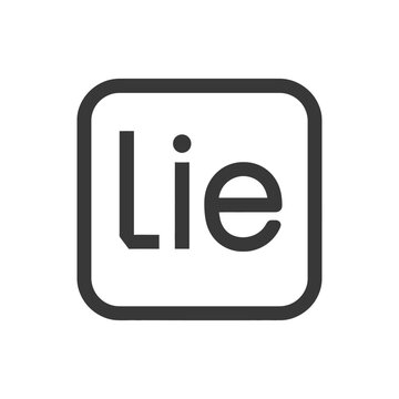 A Simple Graphic Depicting The Word Lie Inside A Square