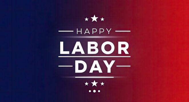 Happy labor day celebration honoring workers and labor unions on september labor day weekend