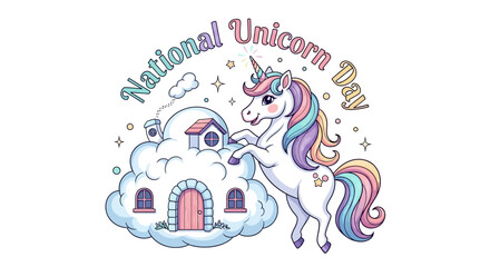 Illustration of a magical unicorn celebrating National Unicorn Day with a whimsical house on a cloud, featuring a vibrant rainbow mane and tail, surrounded by stars and sparkles. © Mukhamad