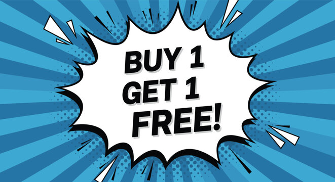 Buy one get one free promotional offer text inside a speech bubble on a blue radial background represents retail sales and discount marketing tactics.