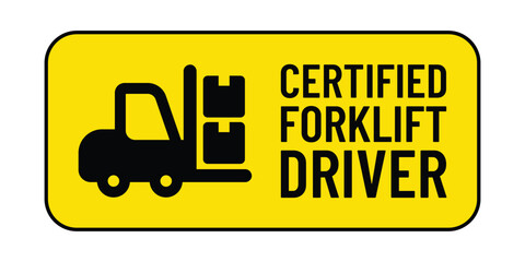 Certified Forklift Driver Sign Vector Industrial Safety Badge Warehouse Equipment Operator © Media Core Design