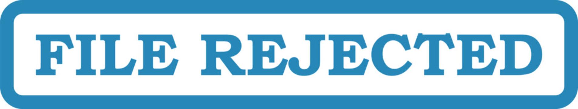 Vector file rejected stamp graphic with blue border and textured background with not approved
