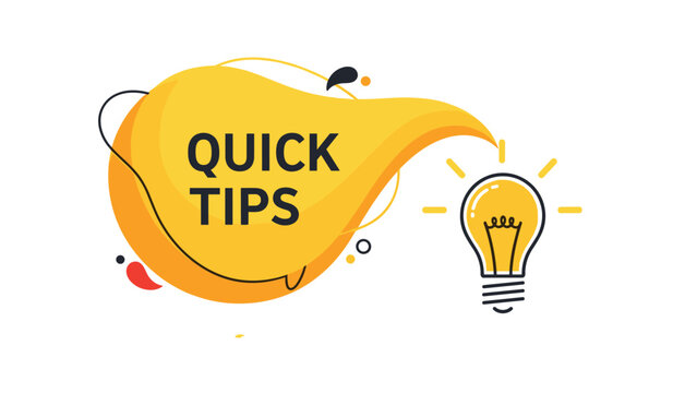 Quick tips advice graphic with a lightbulb icon and a yellow speech bubble for helpful ideas and creative solutions.