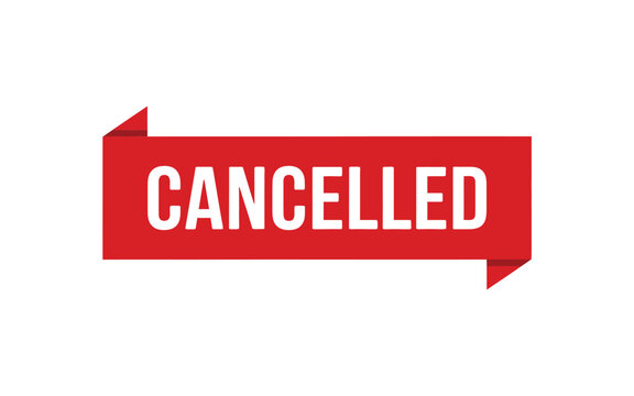 A red ribbon banner displays the word cancelled in white lettering