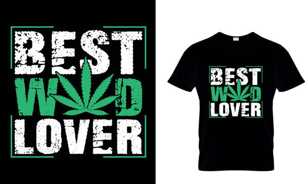 cannabis Typography T shirt Design with editable vector graphic. I don&rsquo;t always smoke weed but when I do it&rsquo;s everyday.