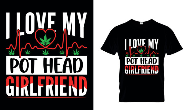 cannabis Typography T shirt Design with editable vector graphic. I don&rsquo;t always smoke weed but when I do it&rsquo;s everyday.