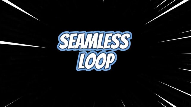 The phrase "Seamless Loop" is dynamically presented with speed lines.