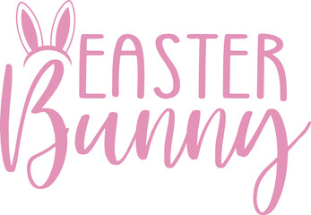 Fototapeta premium Easter bunny typography clip art design on plain white transparent isolated background for card, shirt, hoodie, sweatshirt, apparel, tag, mug, icon, poster or badge