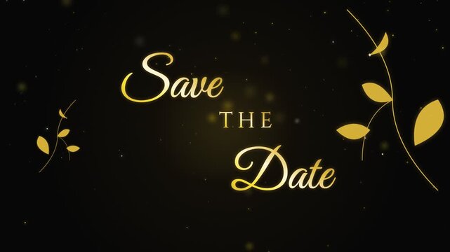 Golden Invitation: A sophisticated invitation, exquisitely designed with the elegant phrase Save the Date in a radiant golden hue, is set against a luxurious dark backdrop.