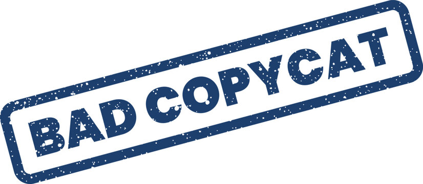 Grunge style rubber stamp impression displaying the bold message BAD COPYCAT for intellectual property or originality concerns