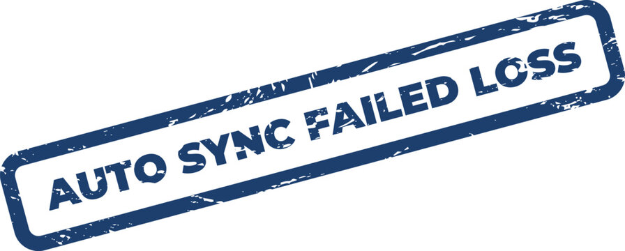 Vintage style stamp graphic communicating an auto sync failed loss event for data security