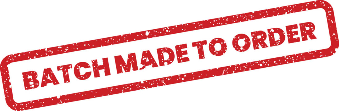 Distressed rubber stamp vector featuring the phrase BATCH MADE TO ORDER for custom production status