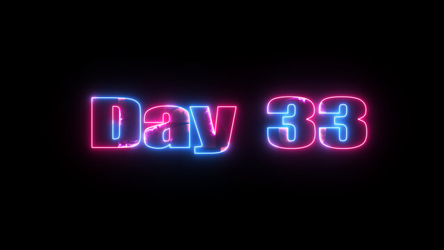 Day 33 neon text effect glowing blue and pink on black background