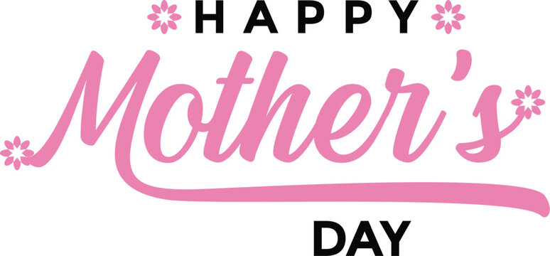 A colorful graphic design featuring the text happy mother s day with floral accents