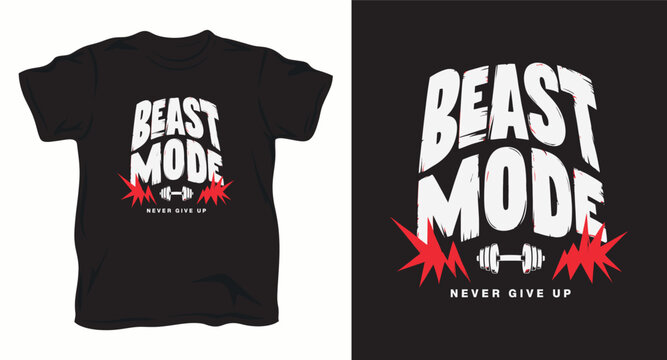 Beast mode never give up t-shirt design with barbell graphic, motivational typography for gym