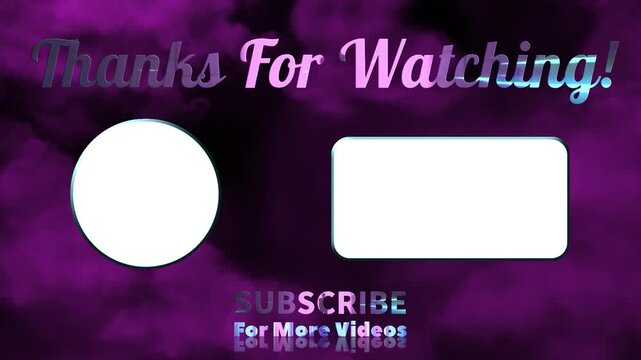 Purple Pink smoke clouds outro screen with subscribe text and frames for profile picture and recommended video for social media