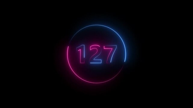 A circle animation, and glowing neon number 127 animation. on a black background.4k video