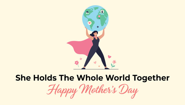  Supermom Holds the World Together Happy Mother's Day Empowerment Greeting Card Celebrating Maternal Strength and Sacrifice