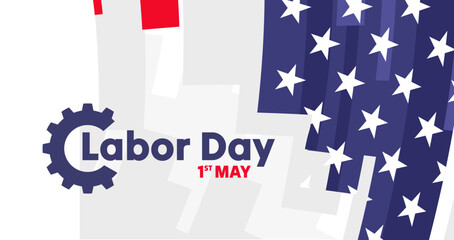 Obraz premium Happy Labor Day 1st May - banner, poster, background with USA flag elements and gear - vector illustration