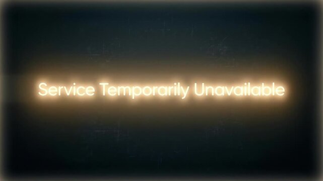 Glowing neon sign service temporarily unavailable message against dark textured background with
