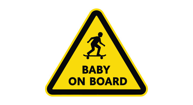 Warning sign for a baby on a skateboard with a yellow triangle