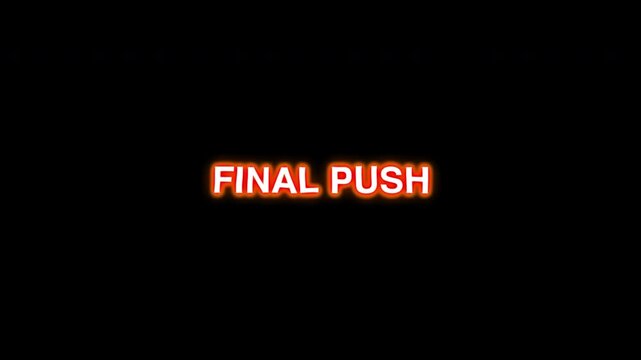 Glowing Neon Final Push Text Animation on Black Background for Last