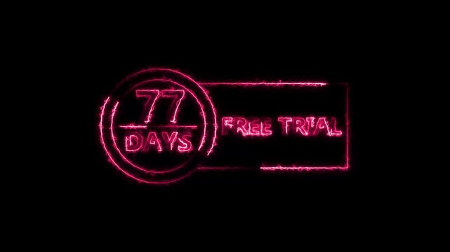 Neon bright 77 Days Free Trial Banner icon circle frame magenta red color animation. Business nice products 77 days free trial offer video. 