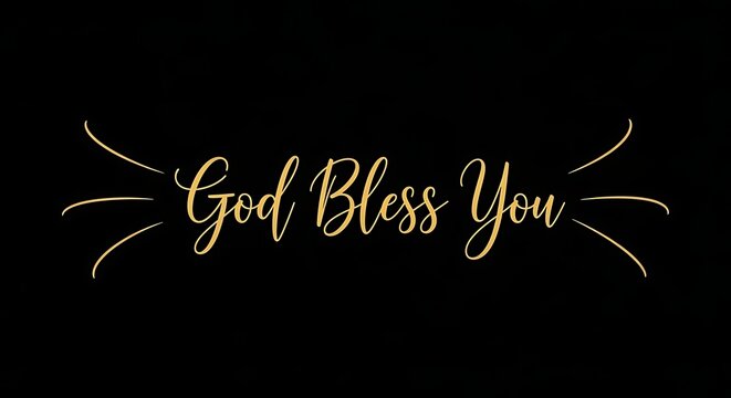 Elegant golden calligraphy displaying the phrase "God Bless You" on a black background with decorative flourishes.